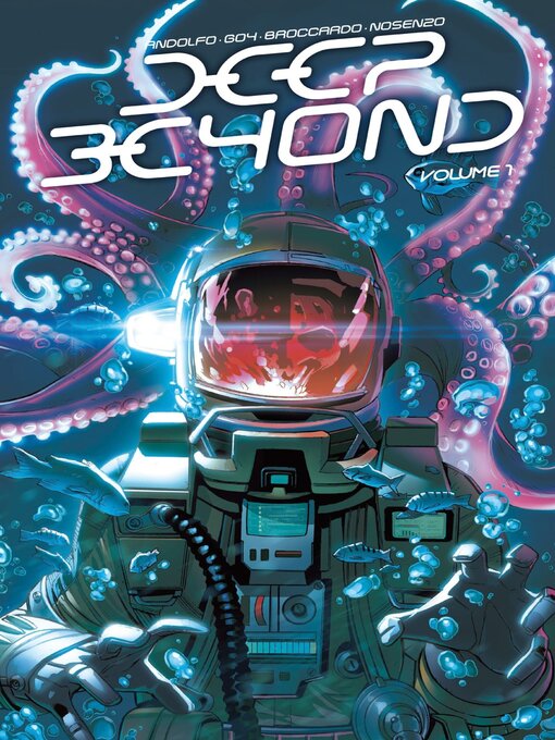 Title details for Deep Beyond (2021), Volume 1 by Image Comics - Wait list